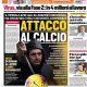 La prima pagina del Corriere dello Sport: "Attacco al calcio"